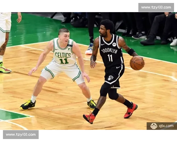 绿军双星火力全开凯尔特人鏖战篮网冲击东部榜首之夜关键对决